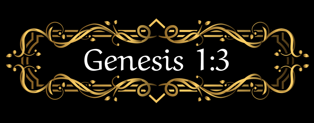 Decorative black banner with a gold ornamental border framing the white text 'Genesis 1:3'.